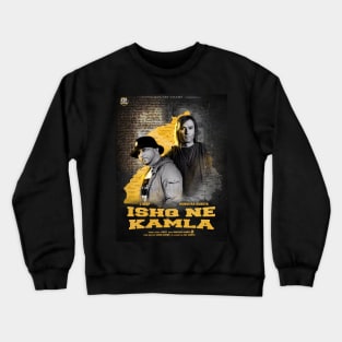 Ishq ne Kamla Crewneck Sweatshirt